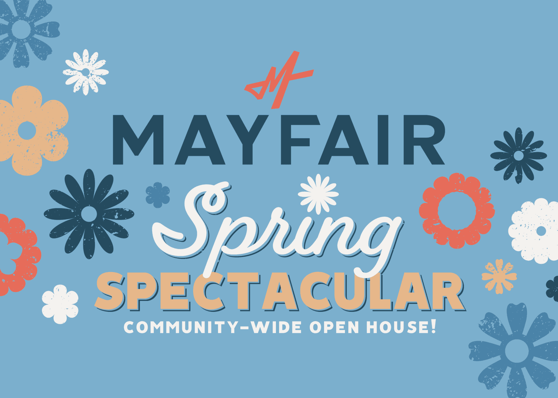 Spring Spectacular Open House March 6-8, 2026